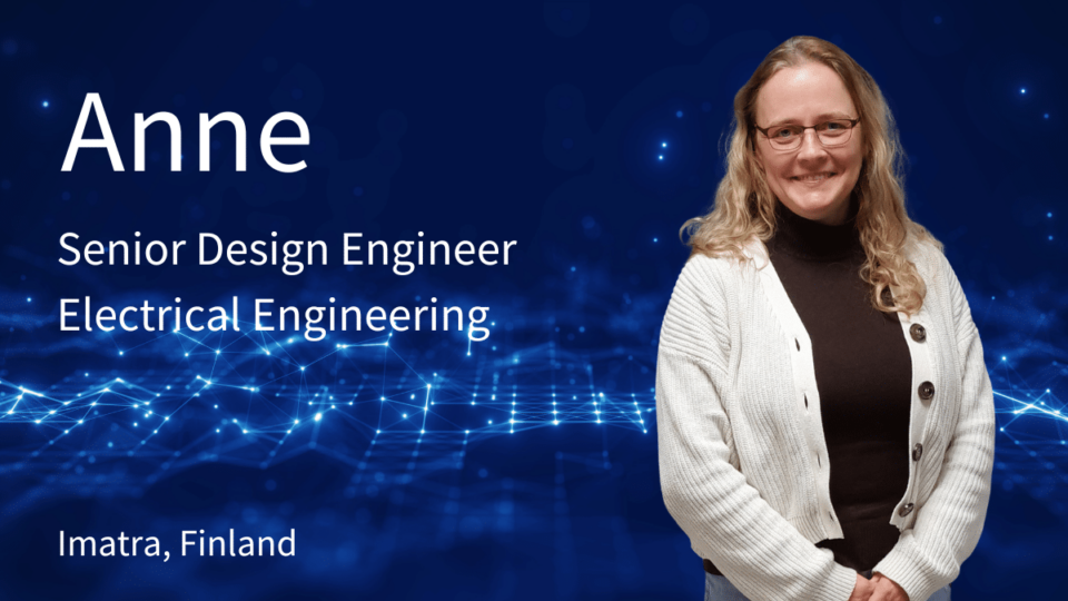 Anne, Senior Design Engineer (Electrical Engineering), Imatra